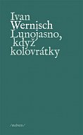 Lunojasno, když kolovrátky