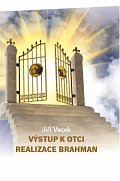 Výstup k Otci - Realizace Brahman