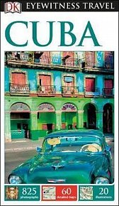 Cuba - DK Eyewitness Travel Guide