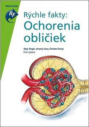 Rýchle fakty: Ochorenia obličiek