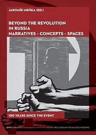 Beyond the Revolution in Russia - Narratives * Concepts * Spaces / 100 Years since the Event