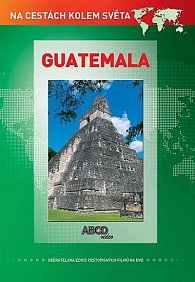 Guatemala DVD - Na cestách kolem světa
