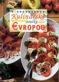 Kulinářské toulky Evropou