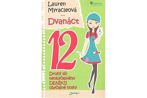 Dvanáct - Neobyčejný deník obyčejné holky