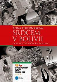 Srdcem v Bolívii / Con el corazón en Bolivia