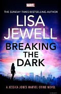 Breaking the Dark: A Jessica Jones Marvel Crime Novel