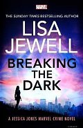 Breaking the Dark: A Jessica Jones Marvel Crime Novel
