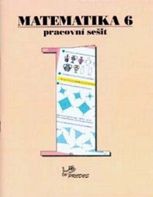 Matematika 6 - Pracovní sešit 1