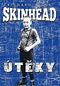 Skinhead - Útěky