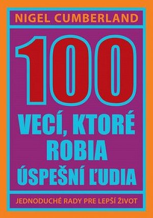 100 vecí, ktoré robia úspešní ľudia