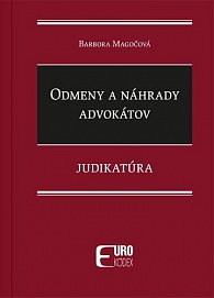 Odmeny a náhrady advokátov