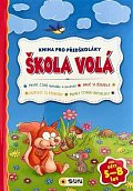 Kniha pro předškoláky Škola volá