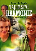 Tajemství harmonie - Kde jsme se tu vzali?