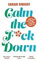 Calm the F**k Down, 1.  vydání