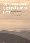 Krajina, řeč a otevřenost bytí