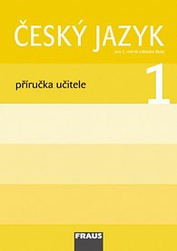 Český jazyk/Čítanka 1 pro ZŠ - Příručka učitele
