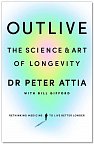 Outlive: The Science and Art of Longevity, 1.  vydání