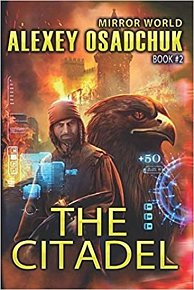 The Citadel (Mirror World Book #2)