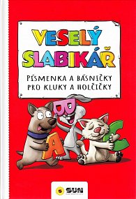 Veselý slabikář - Písmenka a básničky pro kluky a holčičky