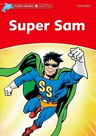 Dolphin Readers 2 Super Sam