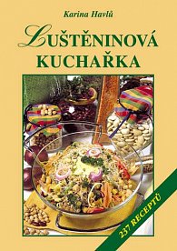 Luštěninová kuchařka - 237 receptů