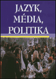 Jazyk, média, politika