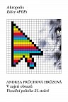 V zajetí obrazů - Vizuální politika 21. století