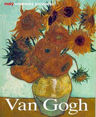 Van Gogh - malý umělecký průvodce