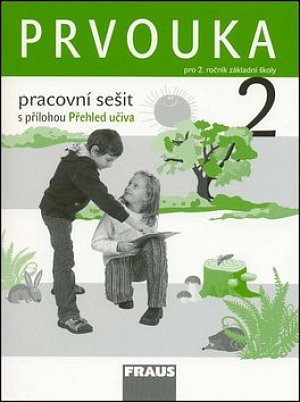 Prvouka 2 pro ZŠ - Pracovní sešit, 1.  vydání