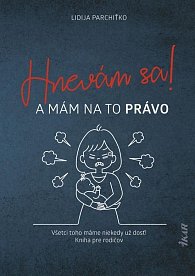 Hnevám sa! A mám na to právo (slovensky)