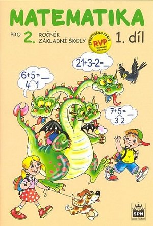 Matematika pro 2. ročník základní školy - 1.díl, 3.  vydání