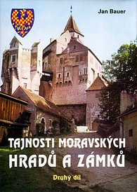 Tajnosti moravských 2. díl hradů a zámků