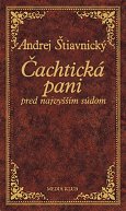 Čachtická pani pred najvyšším súdom (slovensky)