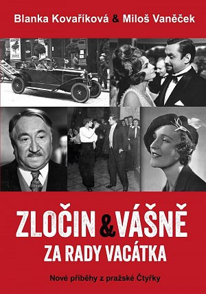 Zločin a vášně za rady Vacátka – Nové příběhy z pražské Čtyřky, 2.  vydání