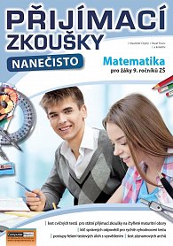 Přijímací zkoušky nanečisto - Matematika pro žáky 9. ročníků ZŠ, 2.  vydání