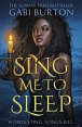 Sing Me to Sleep: The unmissable Sunday Times bestselling enemies-to-lovers romance!