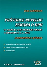 Průvodce novelou zákona o DPH ve vazbě na nový občanský zákoník s účinností od 1.1.2014