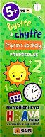 Bystře a chytře Příprava do školy - Předškolák! 5+