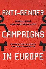 Anti-Gender Campaigns in Europe : Mobilizing against Equality