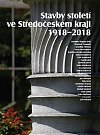 Stavby století ve Středočeském kraji 1918 - 2018