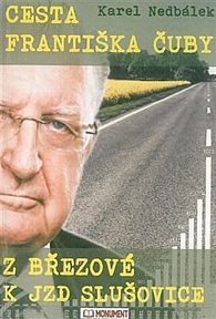 Cesta Františka Čuby z Březové k JZD Slušovice, 1.  vydání