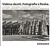 Viděno devíti. Fotografie z Ruska