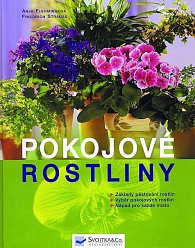 Pokojové rostliny - základy pěstování