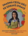 Snadná cesta dětí ke zdravé stravě