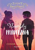 Zápisky z Rosewoodu 5 - Navždy princezna