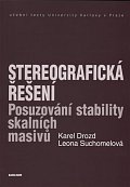 Stereografická řešení - Posuzování stability skalních masivů