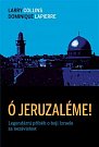 Ó Jeruzaléme! - Legendární příběh o boji Izraele za nezávislost, 3.  vydání