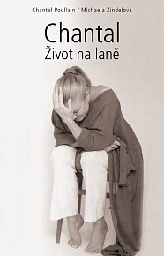 Chantal - Život na laně