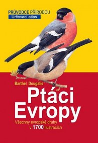 Ptáci Evropy - Určovací atlas