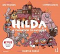 Hilda a parádní slavnost - CDmp3 (Čte Martha Issová)